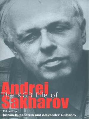 cover image of The KGB File of Andrei Sakharov